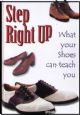 Step Right Up: What Your Shoes Can Teach You